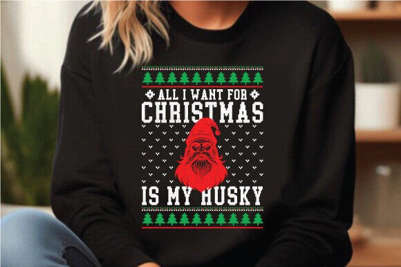 All I Want for Christmas is My Husky: A Festive Graphic Design Asset for Crafts and Marketing