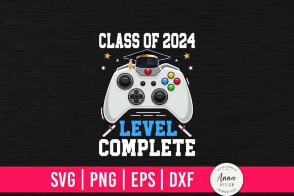 Class of 2024 Level Complete SVG Graphics for Handmade Creations